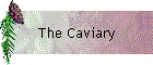 The Caviary